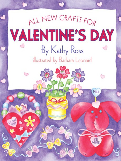 Title details for All New Crafts for Valentine's Day by Kathy Ross - Available